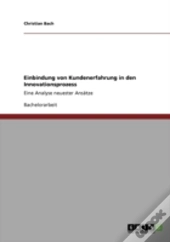 Einbindung Von Kundenerfahrung In Den Innovationsprozess