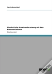Eine Kritische Auseinandersetzung Mit Dem Konstruktivismus