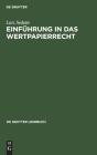 Einf Hrung In Das Wertpapierrecht - Preview