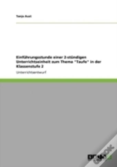 Einfahrungsstunde Einer 2-Standigen Unterrichtseinheit Zum Thema 
