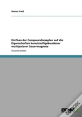 Einfluss Der Compoundrezeptur Auf Die Eigenschaften Kunststoffgebundener Multipolarer Dauermagnete