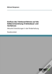 Capa do artigo Einfluss Des Traã‚Â¤Nkeverfahrens Auf Die Kaã‚Â¤Lberentwicklung (Traã‚Â¤Nkedauer Und Verfahren)