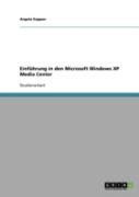 Einfuhrung In Den Microsoft Windows Xp Media Center
