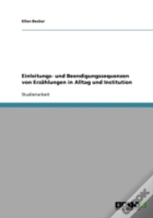 Einleitungs- Und Beendigungssequenzen Von Erzahlungen In Alltag Und Institution