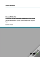 Einsatzfelder Fur Customer-Relationship-Management-Software