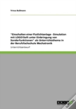 Capa do artigo "Einschalten Einer Flutlichtanlage - Simulation Mit Logo!Soft Unter Einbringung Von Sonderfunktionen" Als Unterrichtsthema In Der Berufsfachschule Mechatronik