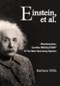 Einstein, Et. Al Manifestation, Conflict Revolution(R) And The New Operating System - Preview