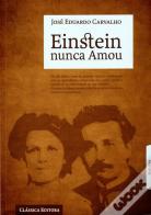 Einstein Nunca Amou