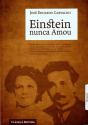 Einstein Nunca Amou - Preview