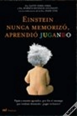 Capa do artigo Einstein Nunca Memorizó, Aprendió Jugando