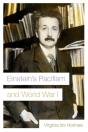 Einstein'S Pacifism And World War I - Preview