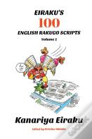 Eiraku'S 100 English Rakugo Scripts (Volume 1)