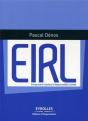 Eirl ; Entrepreneur Individuel À Responsabilité Limitée - Preview