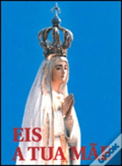 Capa do artigo Eis a Tua Mãe