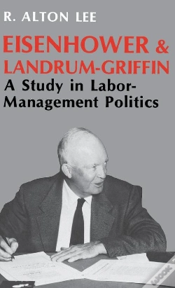 Capa do artigo Eisenhower And Landrum-Griffin