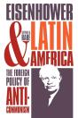 Eisenhower And Latin America - Preview