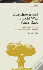 Eisenhower And The Cold War Arms Race