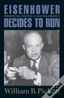 Eisenhower Decides To Run