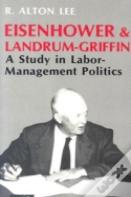 Eisenhower & Landrum-Griffin