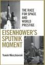 Eisenhower'S Sputnik Moment - Preview