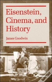 Eisenstein, Cinema, And History