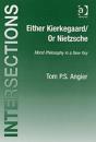 Either Kierkegaard/Or Nietzsche - Preview