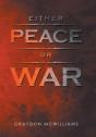 Either Peace Or War - Preview