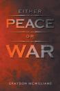 Either Peace Or War - Preview