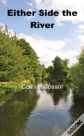 Either Side The River