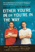Either You'Re In Or You'Re In The Way