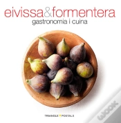 Capa do artigo Eivissa & Formentera, Gastronomia I Cuina