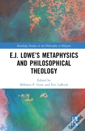 Capa do artigo E.J. Loweâ€™S Metaphysics And Philosophical Theology