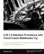 Ejb 3.0 Database Persistent With Oracle Fusion Middleware 11g - Preview