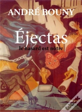Éjectas : Le Hasard Est Nôtre