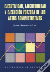 Capa do artigo Ejecutividad, Ejecutoriedad Y Ejecución Forzosa De Los Actos Administrativos
