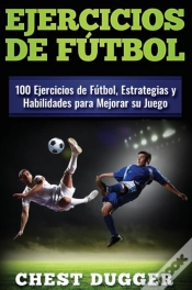 Capa do artigo Ejercicios De F Tbol: 100 Ejercicios De