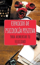 Ejercicios De Psicolog A Positiva Para A