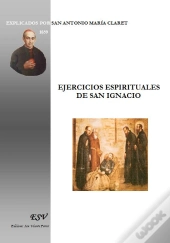 Ejercicios Espirituales De San Ignacio