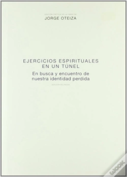 Capa do artigo Ejercicios Espirituales En Un Túnel