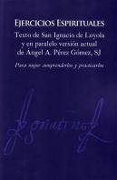 Ejercicios Espirituales. Texto De San Ignacio De Loyola Y E