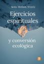 Ejercicios Espirituales Y Conversion Ecologica - Preview