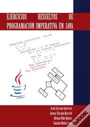 Ejercicios Resueltos De Programacion Imperativa En Java