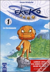 Ekeko T.1 ; La Cérémonie