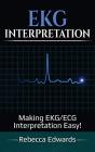 Ekg Interpretation: Making Ekg-Ecg Inter - Preview