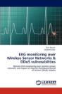 Ekg Monitoring Over Wireless Sensor Networks & Ddos Vulnerabilities - Preview