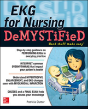 Ekg'S For Nursing Demystified - Preview