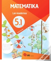 Capa do artigo Eki Lh 5. Matematika 5. Lan-Koadernoa 5.1