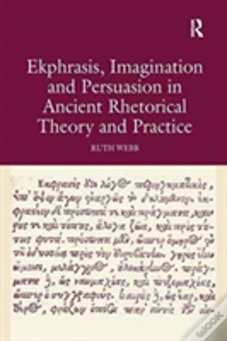 Capa do artigo Ekphrasis, Imagination And Persuasion In Ancient Rhetorical Theory And Practice