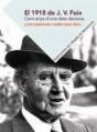 El 1918 De J. V. Foix. Cent Anys D'Una Data Decisiva - Preview