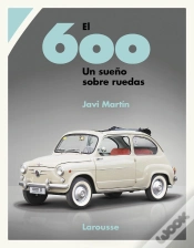 Capa do artigo El 600 Un Sueño Sobre Ruedas